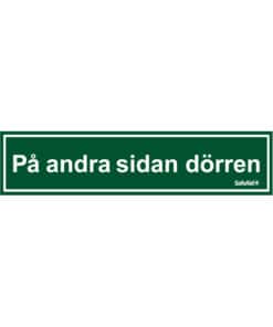 Skylt (Grön) På andra sidan dörren 21x5 cm
